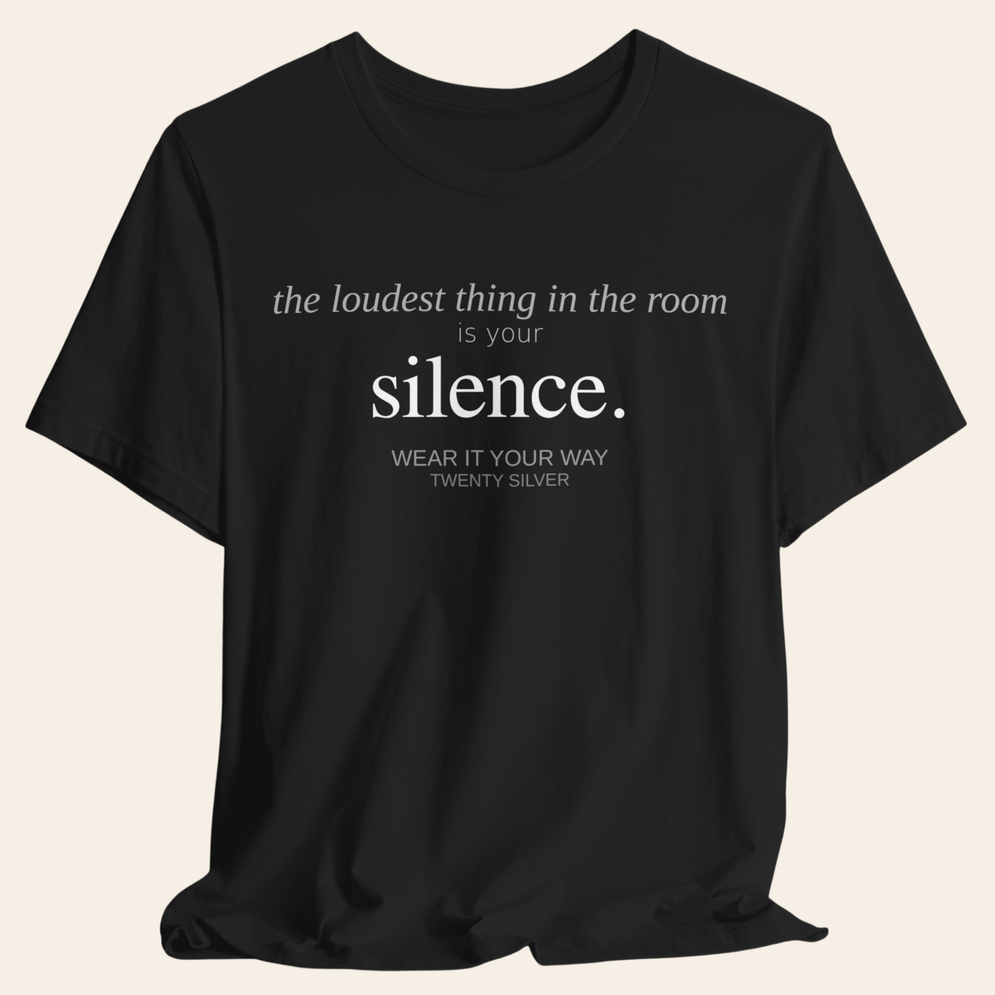 The Loudest Thing in the Room Is Your Silence